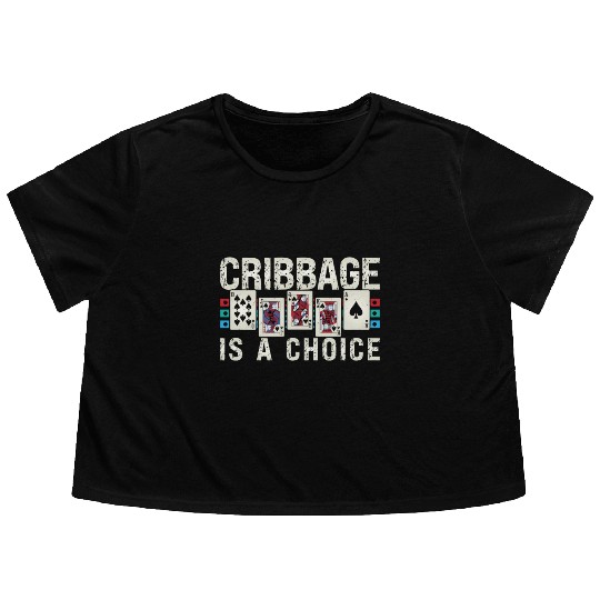 Cribbage Is A Choice Board Game Playing Cards Flowy Cropped Tees
