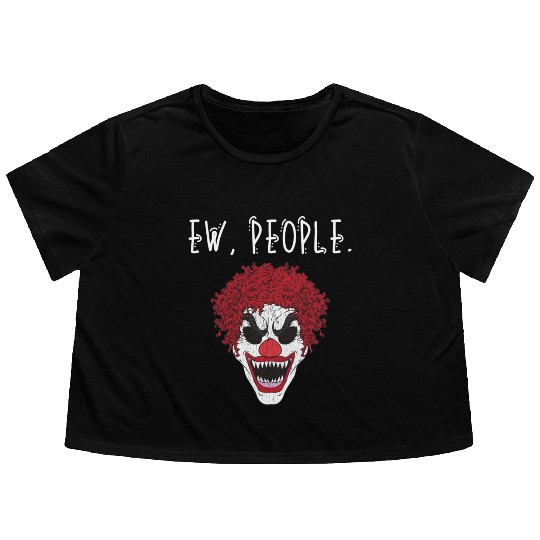 Ew People Scary Clown Flowy Cropped Tees