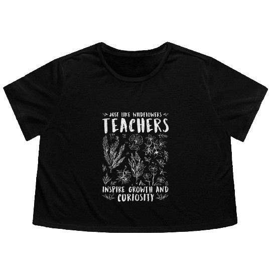 Teacher Wildflowers Teachers Inspire Growth Flowy Cropped Tees