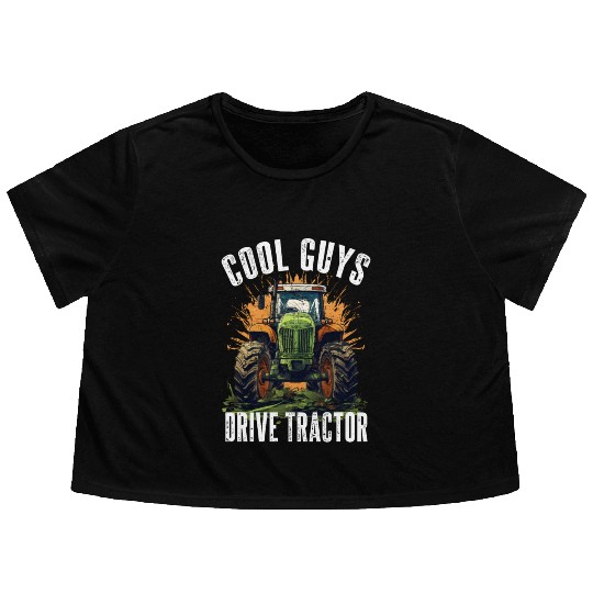 Cool Guys Drive Tractor Farmer Agriculture Gift Flowy Cropped Tees