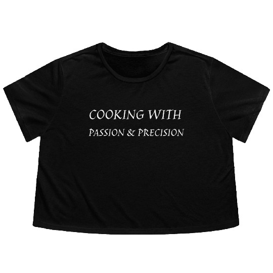 Cooking with Passion Precision Flowy Cropped Tees