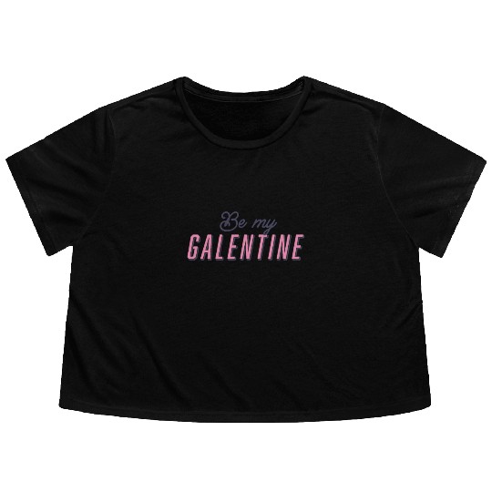 Be My Galentine. Galentine's Day Flowy Cropped Tees