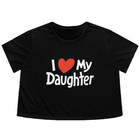 I Love my daughter Flowy Cropped Tees