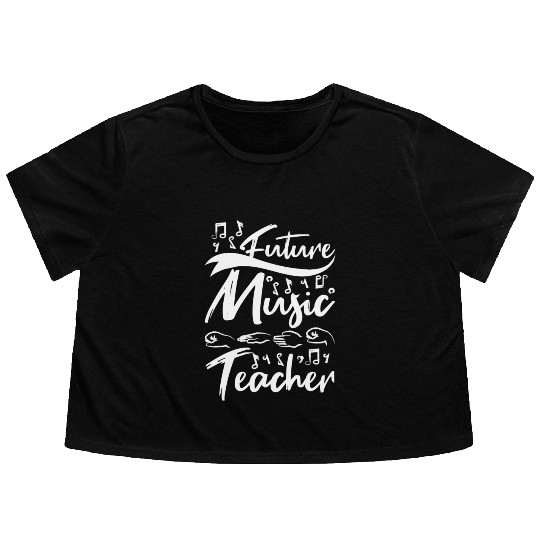 Future music teacher Flowy Cropped Tees