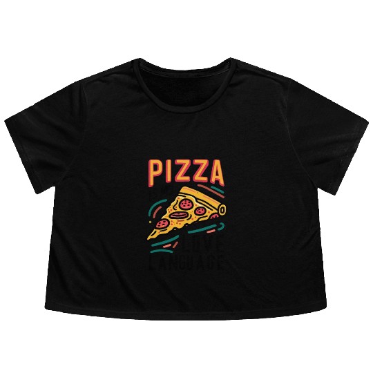 Pizza is my Love Language Flowy Cropped Tees