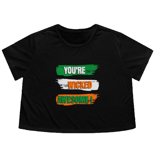 You're Wicked Awesome Graphic Flowy Cropped Tees