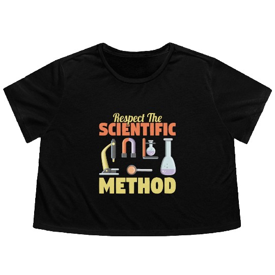 Respect the Scientific Method Science Teacher Geek Flowy Cropped Tees