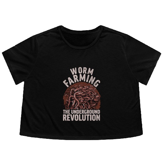 Worm Farming The Underground Revolution Flowy Cropped Tees
