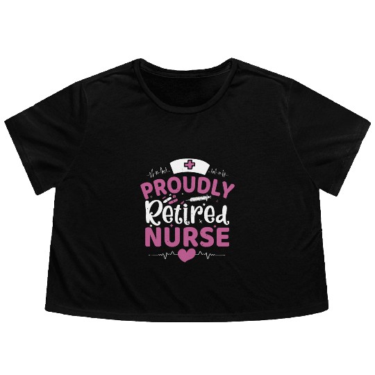 Proudly Retired Nurse Flowy Cropped Tees