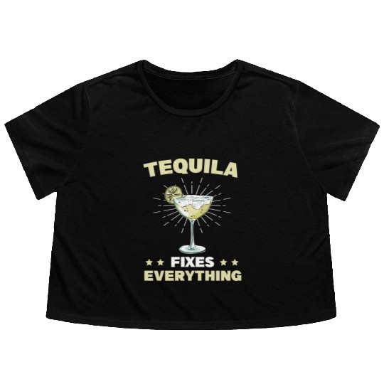 Tequila Fixes Everything Alcohol Cinco De Mayo Flowy Cropped Tees