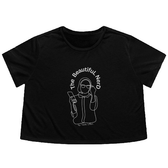 The Beautiful Nerd by Tavia Linen - Design Flowy Cropped Tees