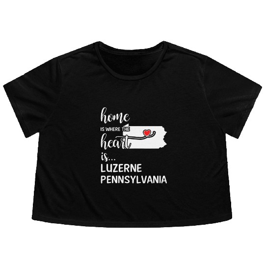 Luzerne County Pennsylvania Is Where My Heart Is Flowy Cropped Tees