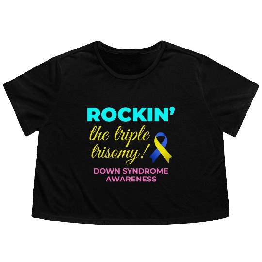 Down Syndrome Awareness Triple Trisomy Rock Flowy Cropped Tees