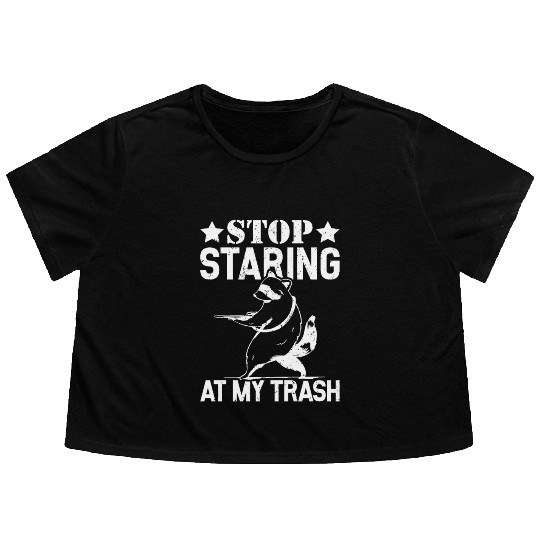 Stop staring at my trash Funny Raccoon Flowy Cropped Tees