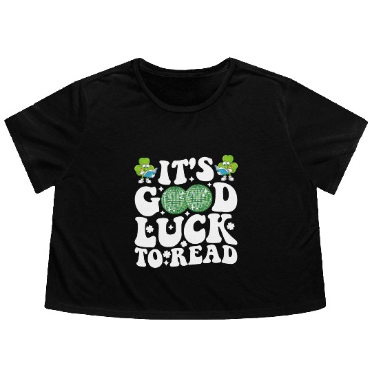 It's Good Luck To Read St Patricks Day Disco Ball Flowy Cropped Tees