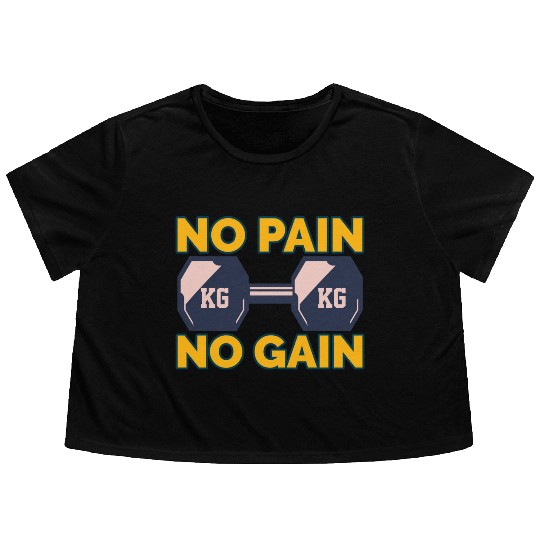 No Pain No Gain Flowy Cropped Tees