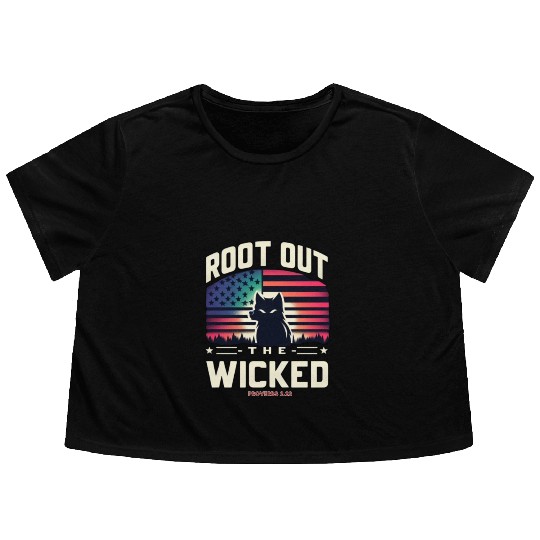 ROOT OUT THE WICKED PROVERBS 2:22 2024 ELECTION Flowy Cropped Tees