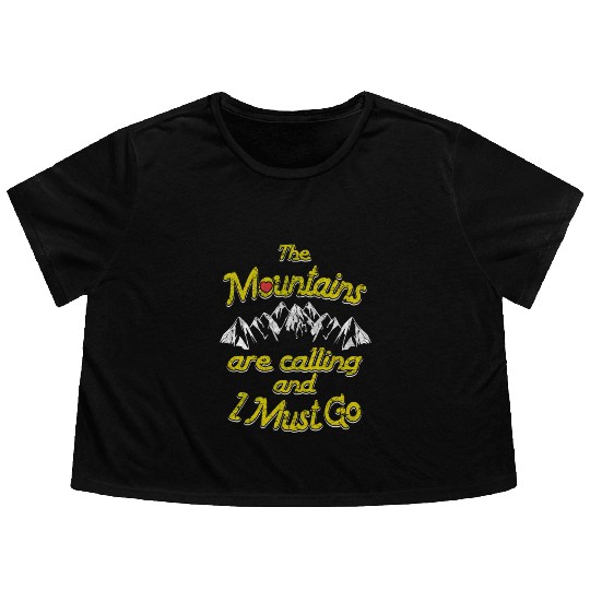 The Mountains are calling and I must go Flowy Cropped Tees