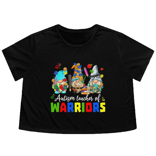 Autism Teacher Warriors Autism Autism Gnome Gift Flowy Cropped Tees