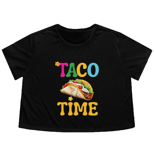 Taco Time Funny Cinco De Mayo Flowy Cropped Tees
