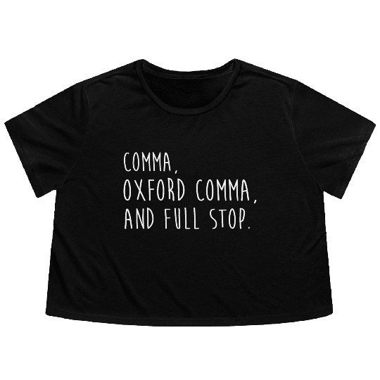 Comm Oxford comma For grammar students & teachers Flowy Cropped Tees