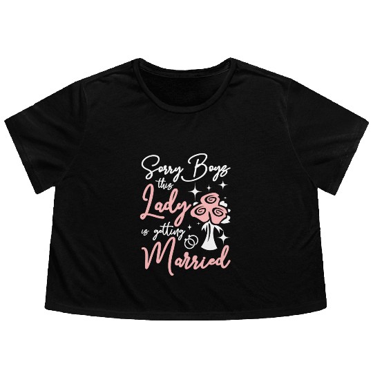 Team Bride This lady Is Getting Married Flowy Cropped Tees
