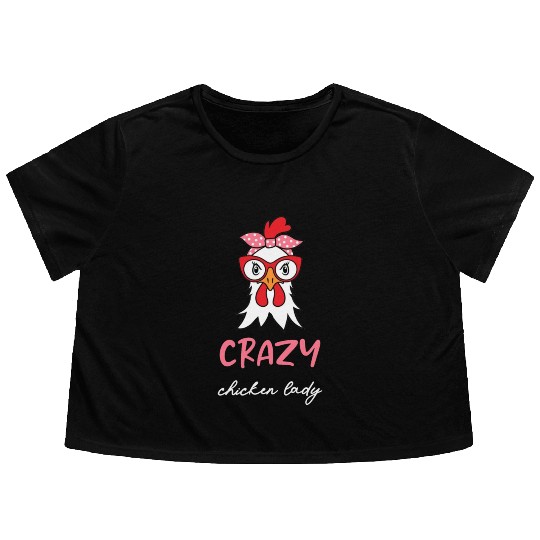 CRAZY Chicken Lady Funny Chicken Lovers Flowy Cropped Tees