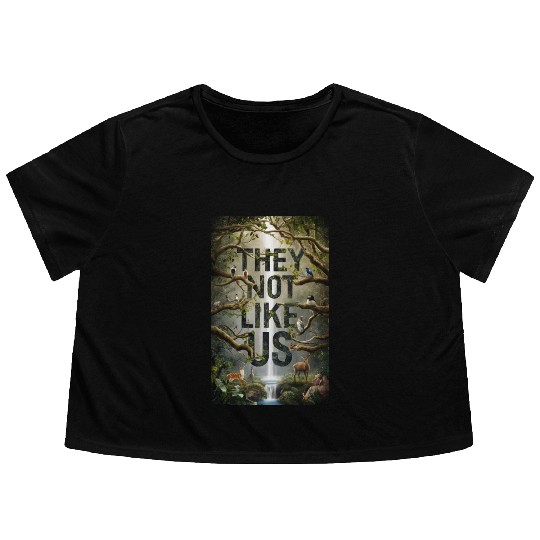 They not like us Flowy Cropped Tees