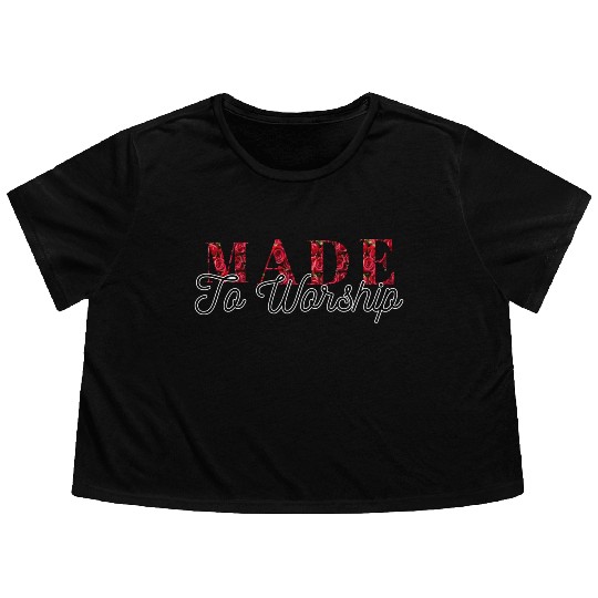 Made to worship Flowy Cropped Tees