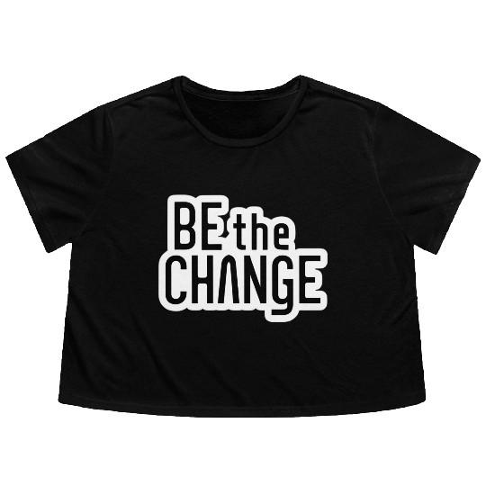 Be the Change Flowy Cropped Tees