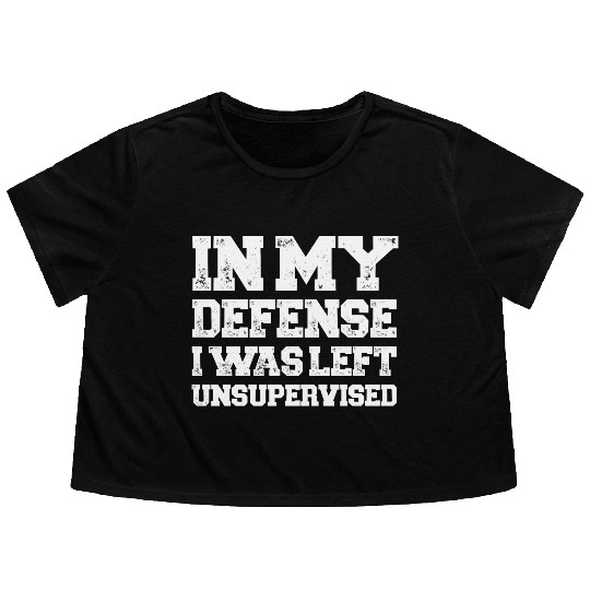 I Was Left Unsupervised Flowy Cropped Tees