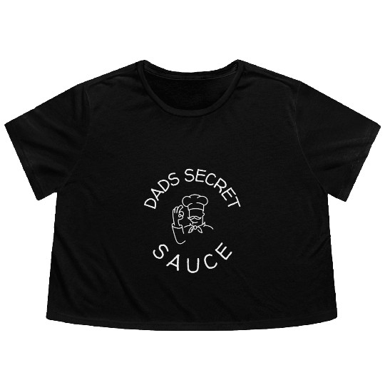 Dads Secret Sauce Cooking Design Flowy Cropped Tees