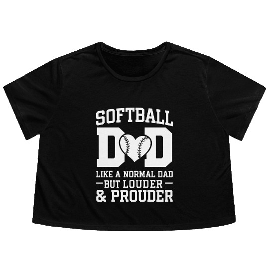 Louder Softball Dad Funny Daddy Father's Day Flowy Cropped Tees