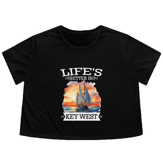 Florida Sailing LIFE'S BETTER IN KEY-WEST Flowy Cropped Tees