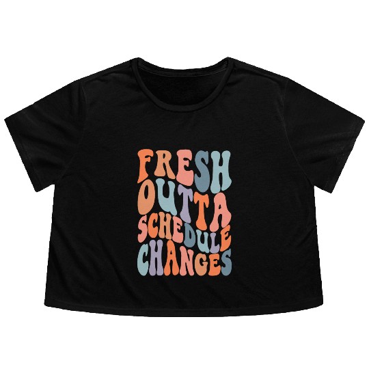 School Counselor Fresh Outta Flowy Cropped Tees