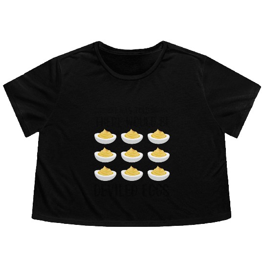 Funny Deviled Eggs Designs For Deviled Egg Lover Flowy Cropped Tees