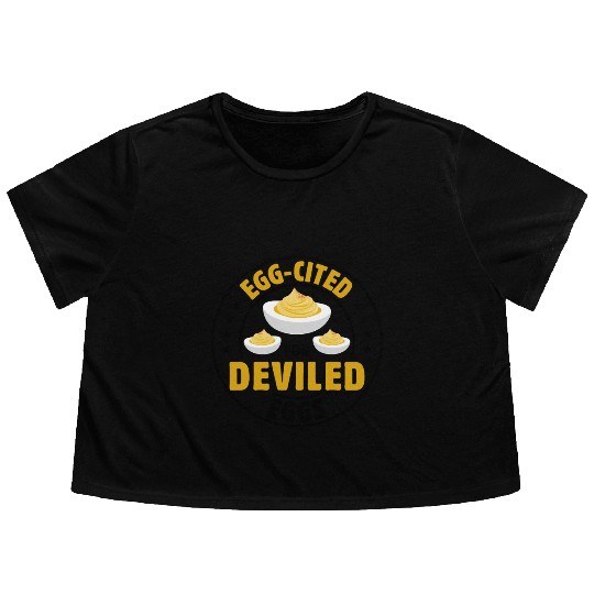 Funny Deviled Eggs Designs For Deviled Egg Lover Flowy Cropped Tees