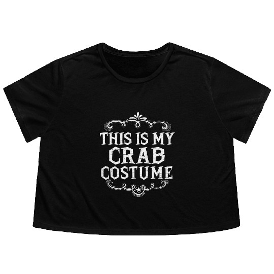 This Is My Crab Costume Funny Lazy Halloween Flowy Cropped Tees