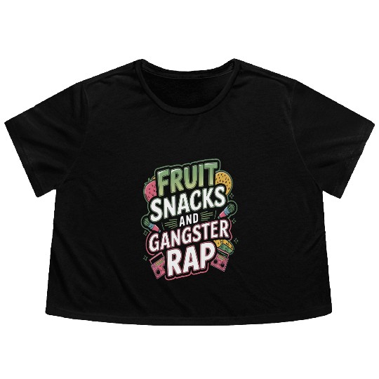 Fruit Snacks And Gangster Rap Flowy Cropped Tees
