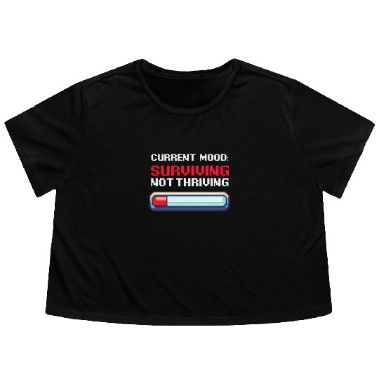 Depression Awareness Surviving, Not Thriving Flowy Cropped Tees