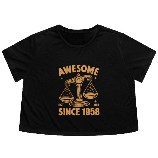 Awesome Since 1958 Libra Zodiac Birthday October Flowy Cropped Tees