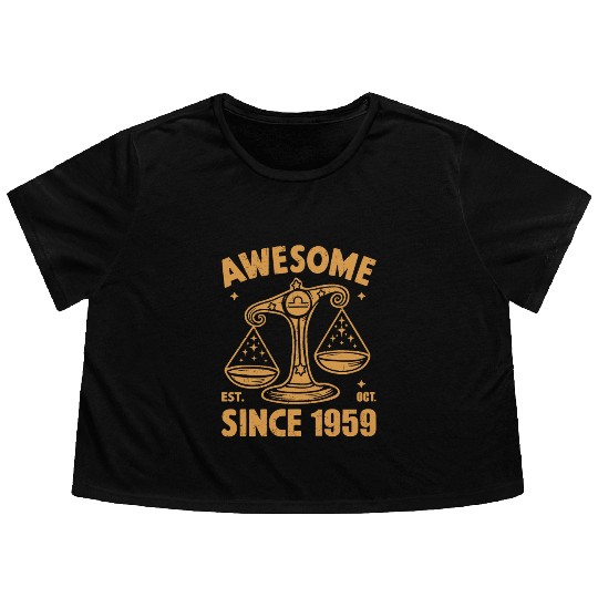 Awesome Since 1959 Libra Zodiac Birthday October Flowy Cropped Tees