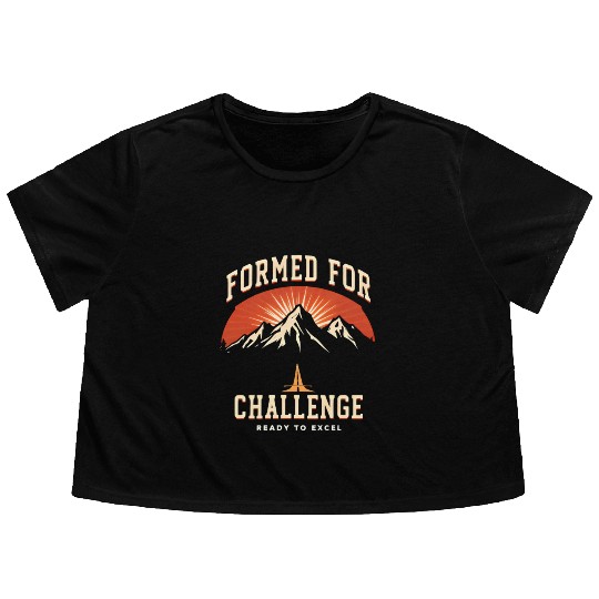 Formed FOR Challenge, Ready To Excel Flowy Cropped Tees