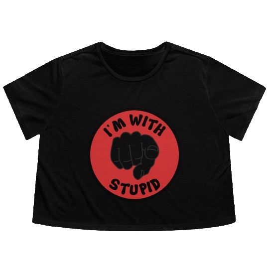 I'm With Stupid Flowy Cropped Tees