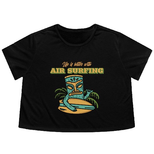 Life is Better with Air Surfing Flowy Cropped Tees