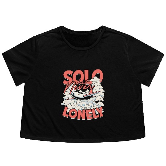 First Solo Flight Pilot Solo But Never Lonely Flowy Cropped Tees