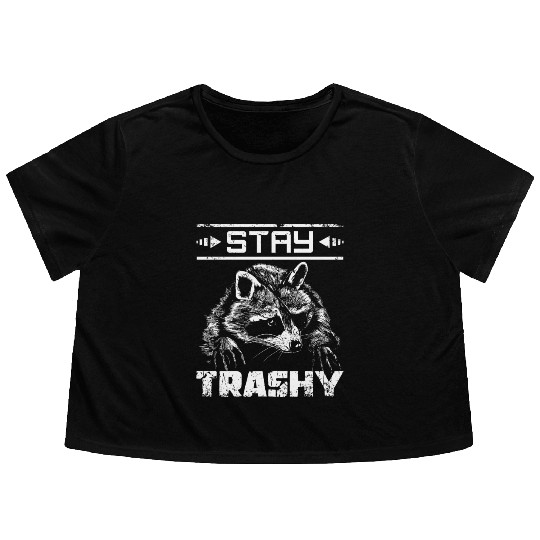 Stay trashy raccoon Flowy Cropped Tees
