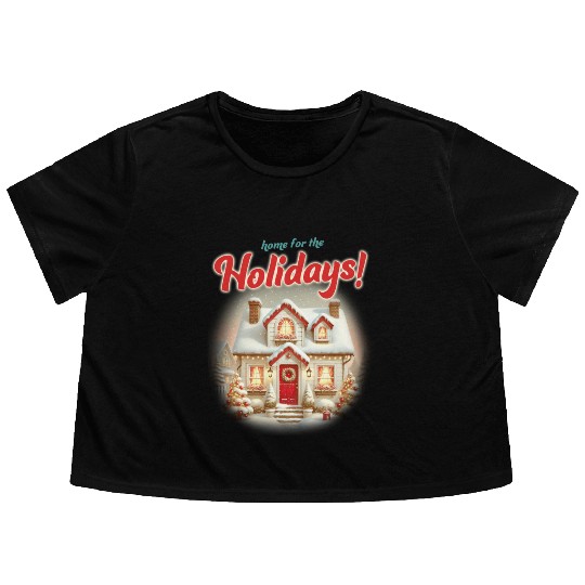 Home for the Holidays, Merry Christmas Flowy Cropped Tees