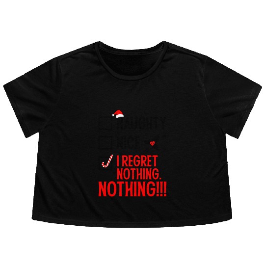 Naughty, Nice, No Regrets Christmas Flowy Cropped Tees