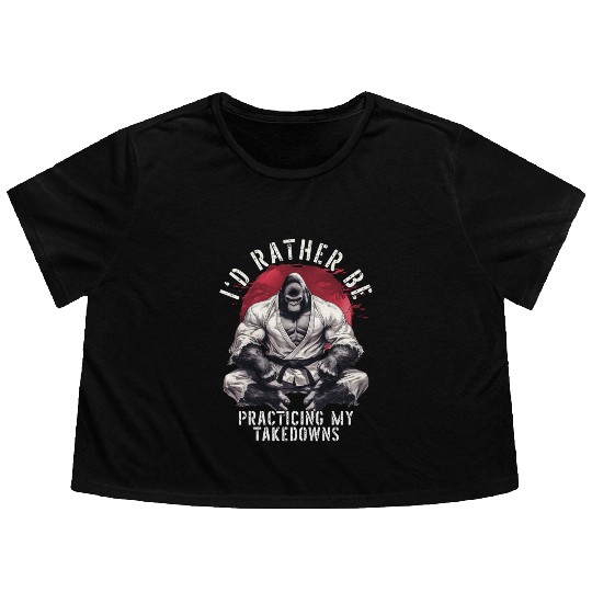 I'd Rather Be Practicing Takedowns BJJ Jiu Jitsu Flowy Cropped Tees
